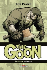 The Goon : intégrale. Vol. 5 - Eric Powell