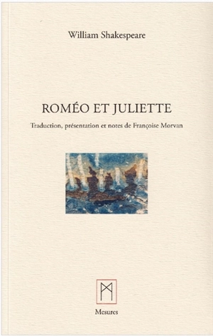 ROMEO ET JULIETTE - William Shakespeare