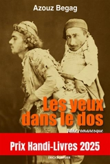 Les yeux dans le dos : fable romanesque - Azouz Begag