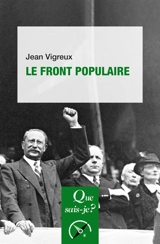 Le Front populaire : 1934-1938 - Jean Vigreux