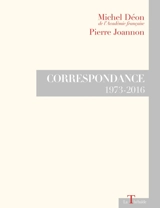 Correspondance 1973-2016 - Michel Déon