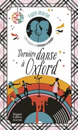 Une enquête de Loveday et Ryder. Dernière danse à Oxford - Faith Martin