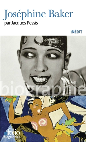 Joséphine Baker - Jacques Pessis