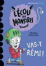 Vas-y Rémi ! - Sally Rippin