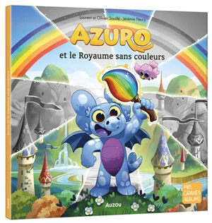 Azuro et le royaume sans couleurs - Laurent Souillé