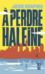 A perdre haleine - Josie Shapiro