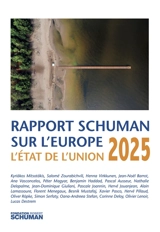 L'état de l'Union 2025 : rapport Schuman sur l'Europe - Fondation Robert Schuman
