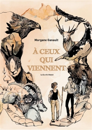 A ceux qui viennent - Morgane Ganault