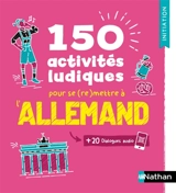 150 activités ludiques pour se (re)mettre à l'allemand : + 20 dialogues audio - Petra Niggemann