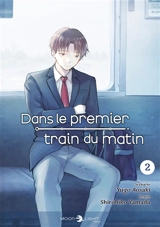 Dans le premier train du matin. Vol. 2 - Yugo Aosaki