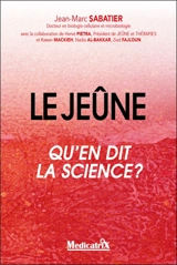 Le jeûne : qu'en dit la science ? - Jean-Marc Sabatier