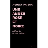 Une année rose et noire - Frédéric Prieur