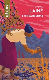 L'opéra de Shaya - Sylvie Lainé