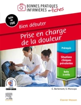 Prise en charge de la douleur : bien débuter - Christine Berlemont