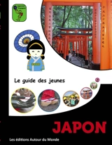 Japon : le guide des jeunes - Alain Guilldou