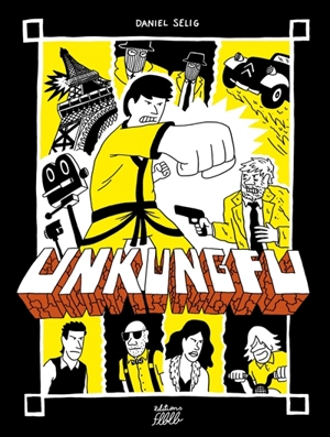 Unkungfu - Daniel Selig