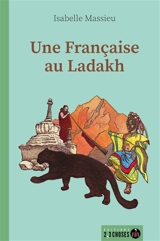 Une Française au Ladakh - Isabelle Massieu