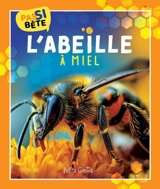 L'abeille à miel - Pierre-Alexandre Bonin
