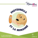 Pasteurella et la morsure - Julie Lourtet-Hascoët