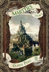 Martyrs. Vol. 1 - Olivier Peru