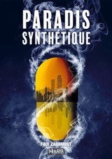 Paradis synthétique - Fadi Zaghmout