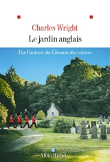 Le jardin anglais - Charles Wright