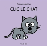 Clic le chat - Edouard Manceau