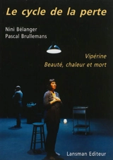 Le cycle de la perte - Nini Bélanger