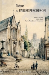 Trésor du parler percheron - Albert Dud'huit