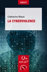 La cyberviolence - Catherine Blaya