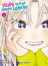 Hope you're happy, Lemon!. Vol. 1 - Mizuki Kishikawa