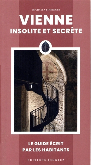Vienne insolite et secrète - Michaela Lindinger