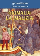 Grimaldi La Malizia : 1297 - Christian Maria