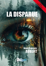 La disparue - Jean-François Aubert