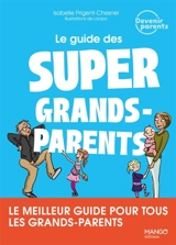 Le guide des super grands-parents - Isabelle Prigent-Chesnel