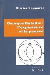 Georges Bataille : l'expérience et la pensée - Olivier Capparos