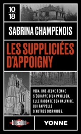 Les suppliciées d'Appoigny - Sabrina Champenois