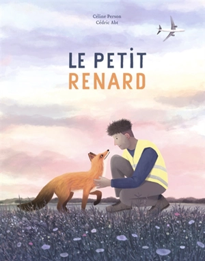 Le petit renard - Céline Person