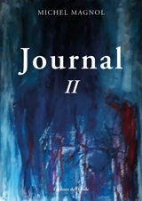 Journal. Vol. 2 - Michel Magnol
