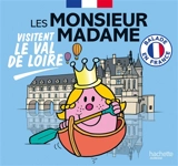 Les Monsieur Madame visitent le Val de Loire : balade en France - Marine Baudoin