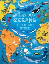 Atlas des océans et des mers du monde - Ana Delgado
