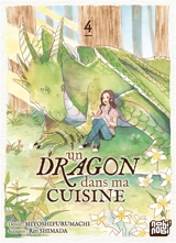Un dragon dans ma cuisine. Vol. 4 - Riri Shimada