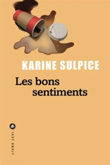 Les bons sentiments - Karine Sulpice