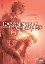 L'abominable chevalier. Vol. 2 - Ryo Hiromatsu