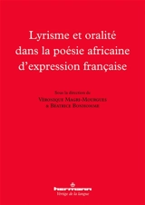 Lyrisme et oralité dans la poésie africaine d'expression française