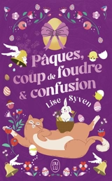 Pâques, coup de foudre & confusion - Lise Syven