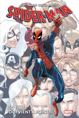 Spider-Man : big time. Vol. 1. Tout vient à point... - Dan Slott