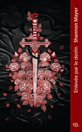 Les territoires Alpha. Vol. 1. Enlevée par le destin - Shannon Mayer