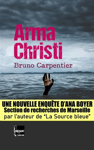 Arma Christi - Bruno Carpentier