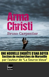 Arma Christi - Bruno Carpentier